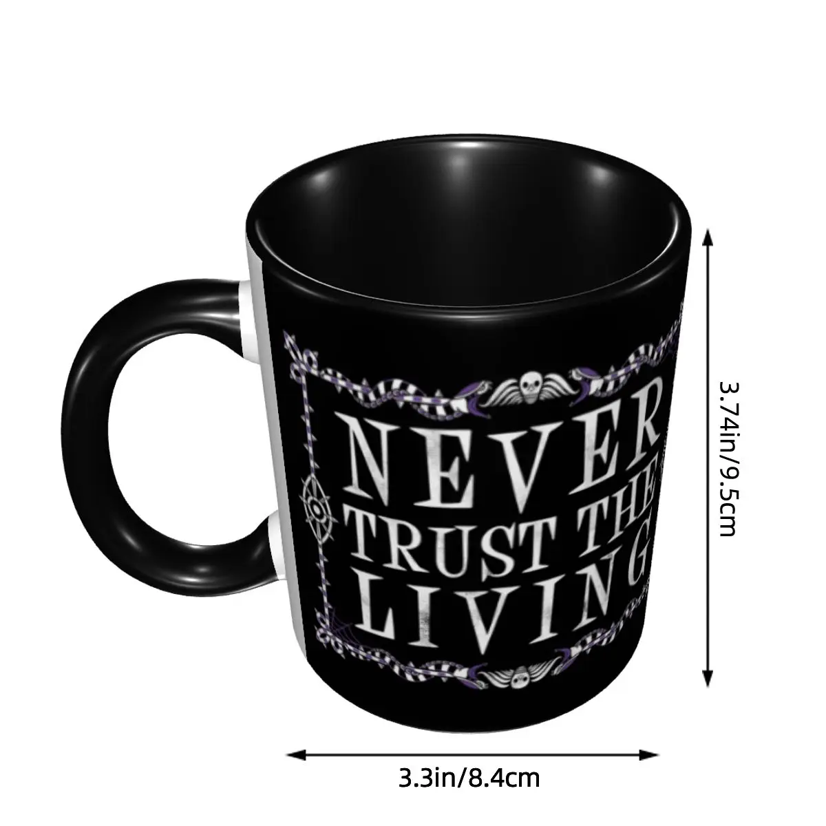 Custom Never Trust The Living  - Coffee Tea Quotes ulasan dan harga